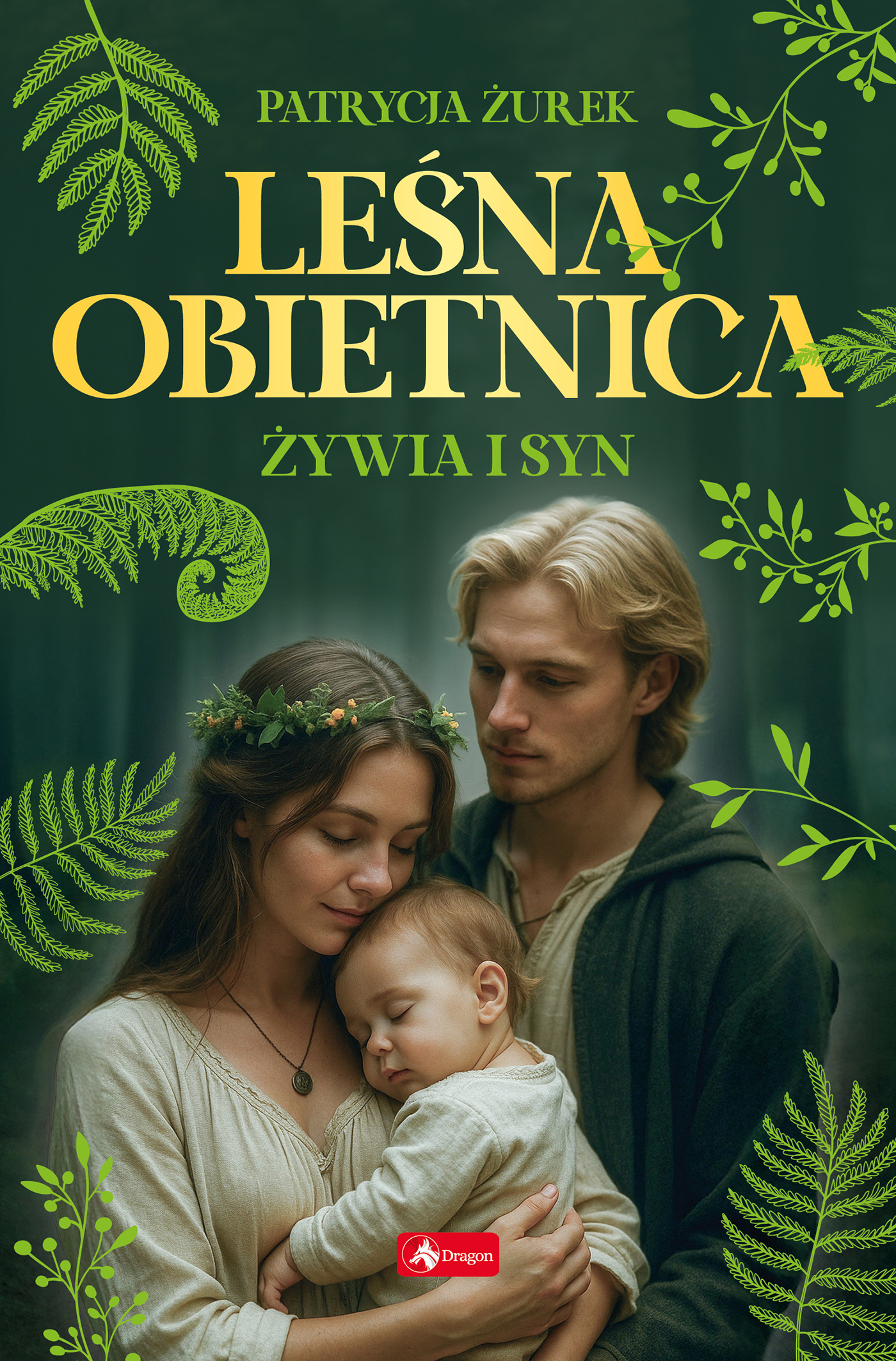 Okładka: Leśna obietnica Część 2 Żywia i syn