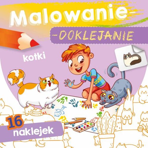 Okładka: Malowanie-doklejanie. Kotki