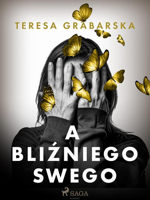 Okładka: A bliźniego swego