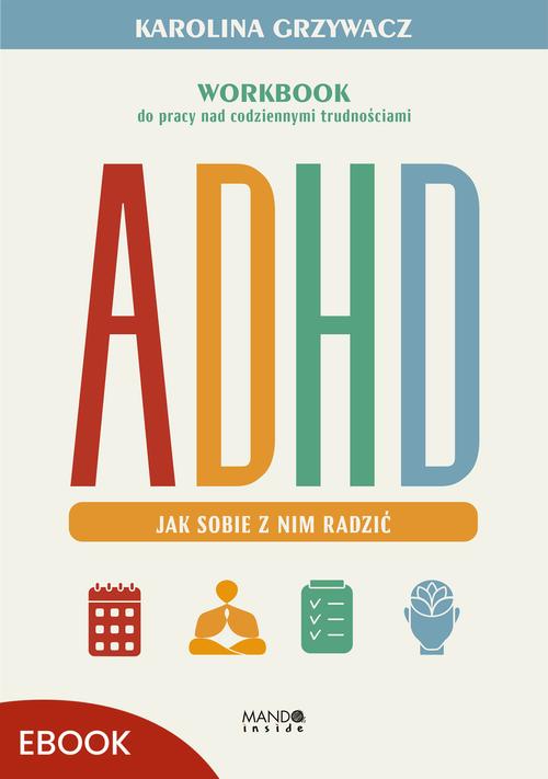 Okładka: ADHD. Jak sobie z nim radzić