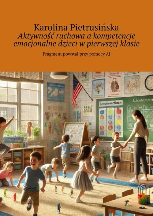 Okładka: Aktywność ruchowa a kompetencje emocjonalne dzieci w pierwszej klasie