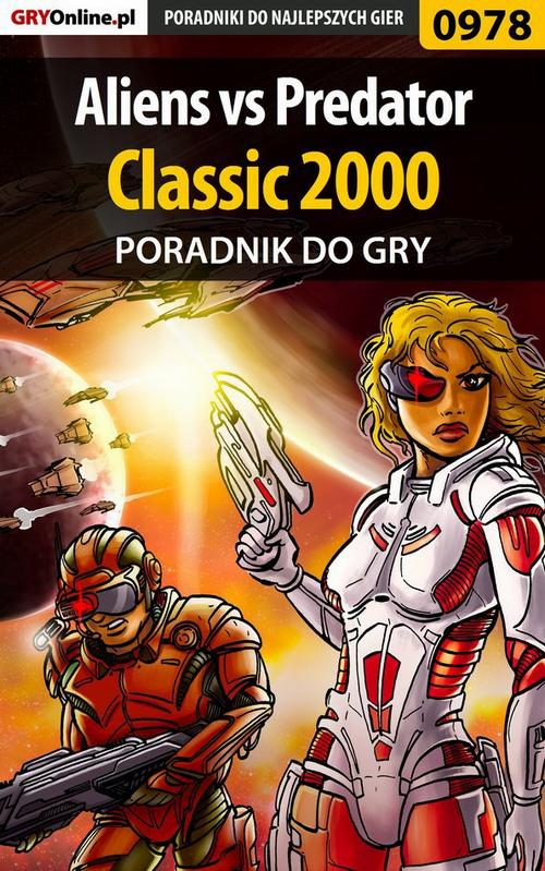 Okładka: Aliens vs Predator Classic 2000 - poradnik do gry