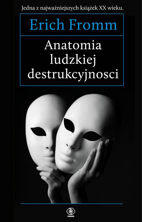 Okładka: Anatomia ludzkiej destrukcyjności