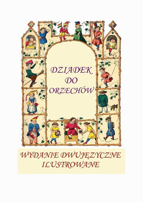 Okładka: Angielski dla dzieci. Dziadek do orzechów. Wydane dwujęzyczne, ilustro