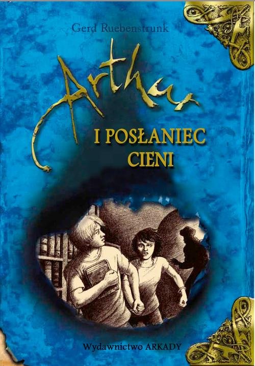 Okładka: Artur i Posłaniec Cieni
