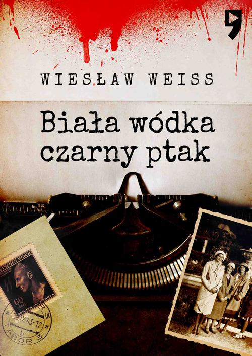 Okładka: Biała wódka, czarny ptak