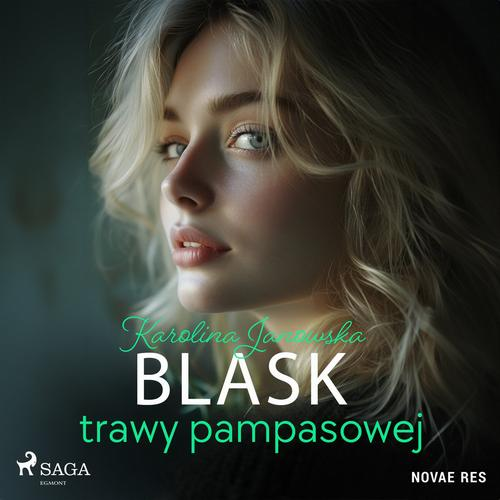 Okładka: Blask trawy pampasowej