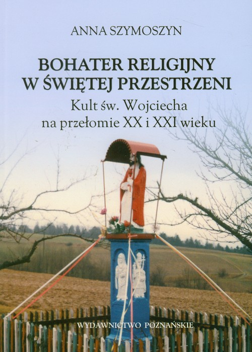 Okładka: Bohater religijny w świętej przestrzeni