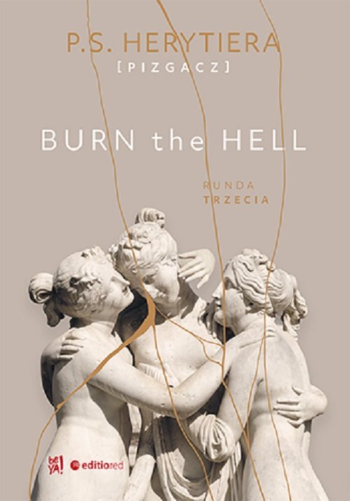 Okładka: Burn the Hell. Runda trzecia