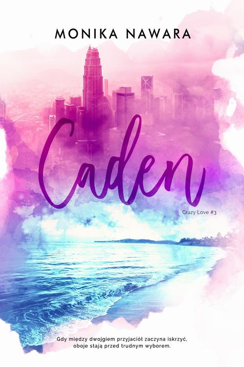 Okładka: CADEN. Crazy Love. Tom 3