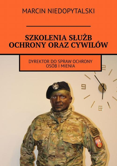 Okładka: Centrum szkolenia militarnego służb ochrony