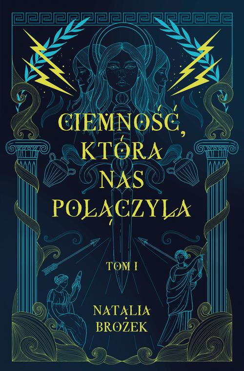 Okładka: Ciemność, która nas połączyła. Ciemność i jasność. Tom 1