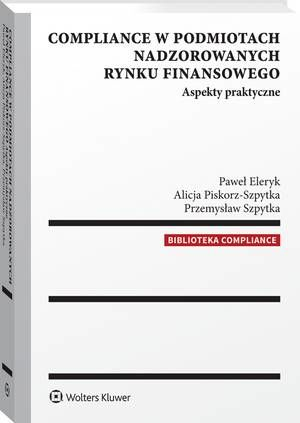 Okładka: Compliance w podmiotach nadzorowanych rynku finansowego. Aspekty prakt