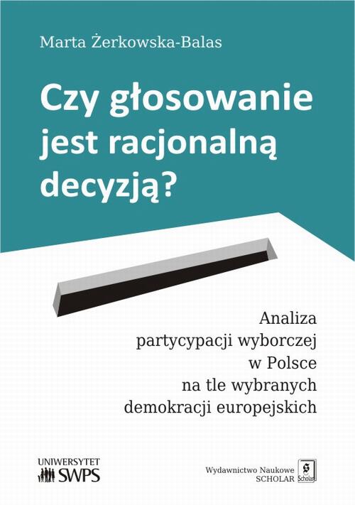 Okładka: Czy głosowanie jest racjonalną decyzją?
