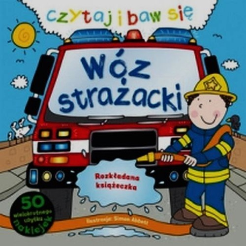 Okładka: Czytaj i baw się Wóz strażacki