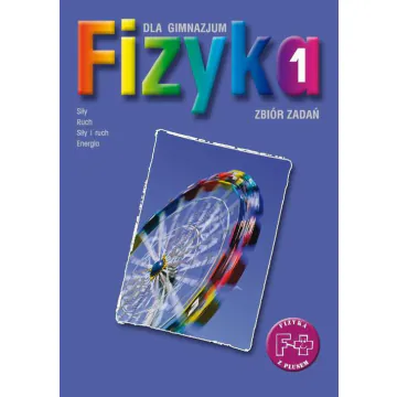Fizyka 1. Zbiór zadań. Stara wersja