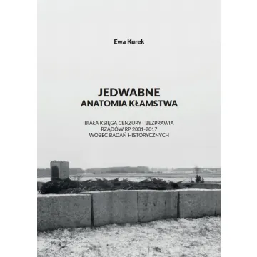 Jedwabne. Anatomia kłamstwa.