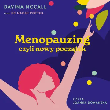 Menopausing czyli nowy początek