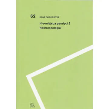 Nie-miejsca pamięci 2