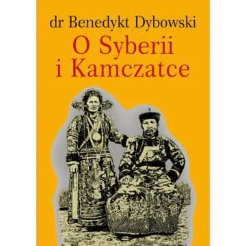 O SYBERII I KAMCZATCE