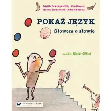 Pokaż język. Słowem o słowie