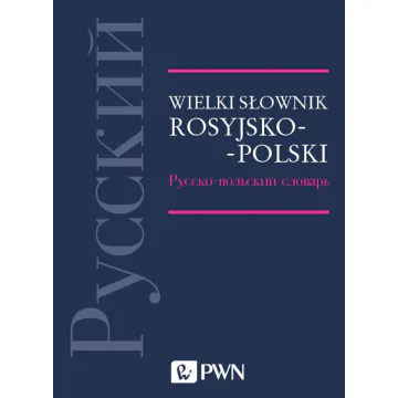 Wielki słownik rosyjsko-polski