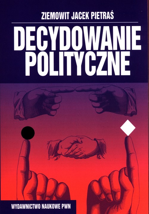Okładka: Decydowanie polityczne