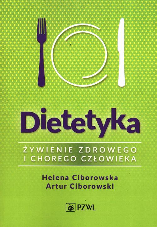 Okładka: Dietetyka. Żywienie zdrowego i chorego człowieka