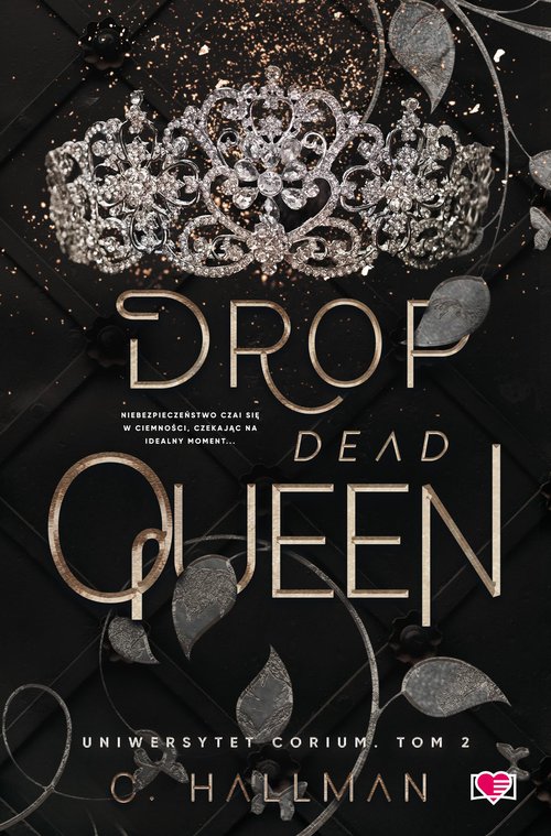 Okładka: Drop Dead Queen. Uniwersytet Corium Tom 2