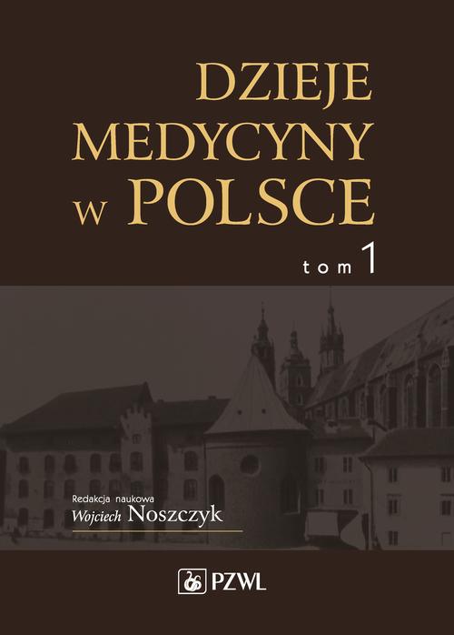Okładka: Dzieje medycyny w Polsce