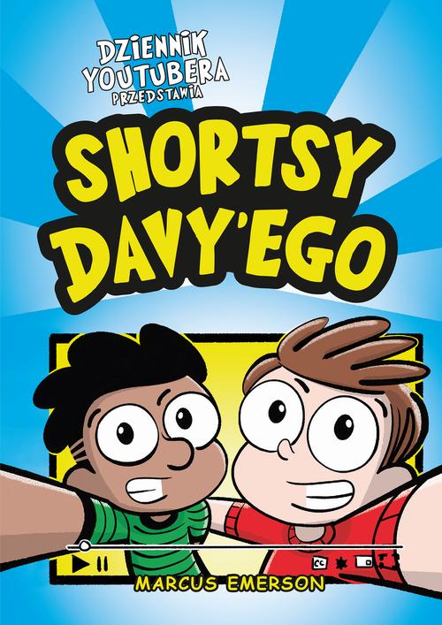 Okładka: Dziennik Youtubera przedstawia: Shortsy Davy'ego