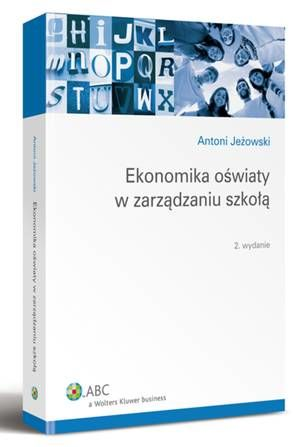 Okładka: Ekonomika oświaty w zarządzaniu szkołą