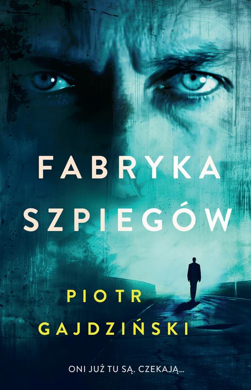 Okładka: Fabryka szpiegów
