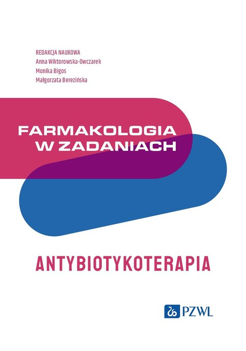 Okładka: Farmakologia w zadaniach Antybiotykoterapia