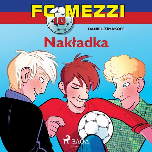 Okładka: FC Mezzi 10 - Nakładka
