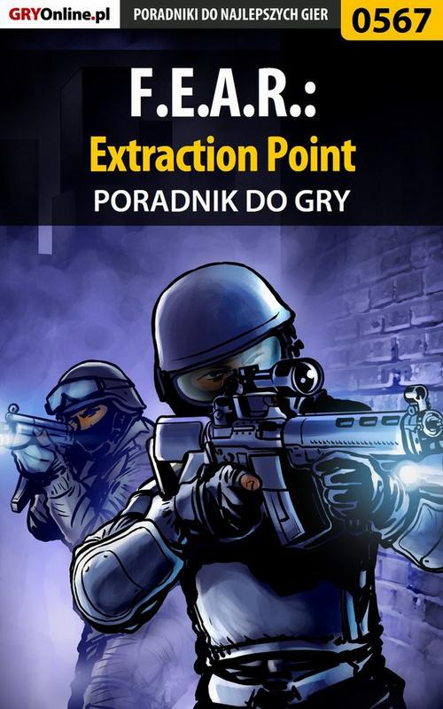 Okładka: F.E.A.R.: Extraction Point - poradnik do gry