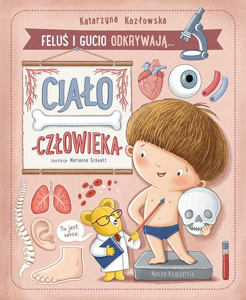 Okładka: Feluś i Gucio odkrywają... Ciało człowieka
