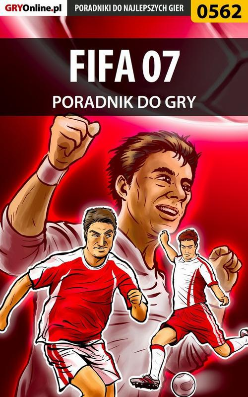 Okładka: FIFA 07 - poradnik do gry