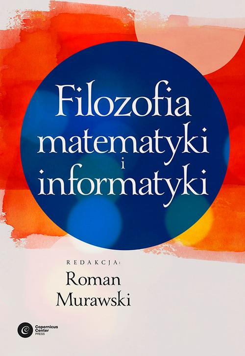Okładka: Filozofia matematyki i informatyki