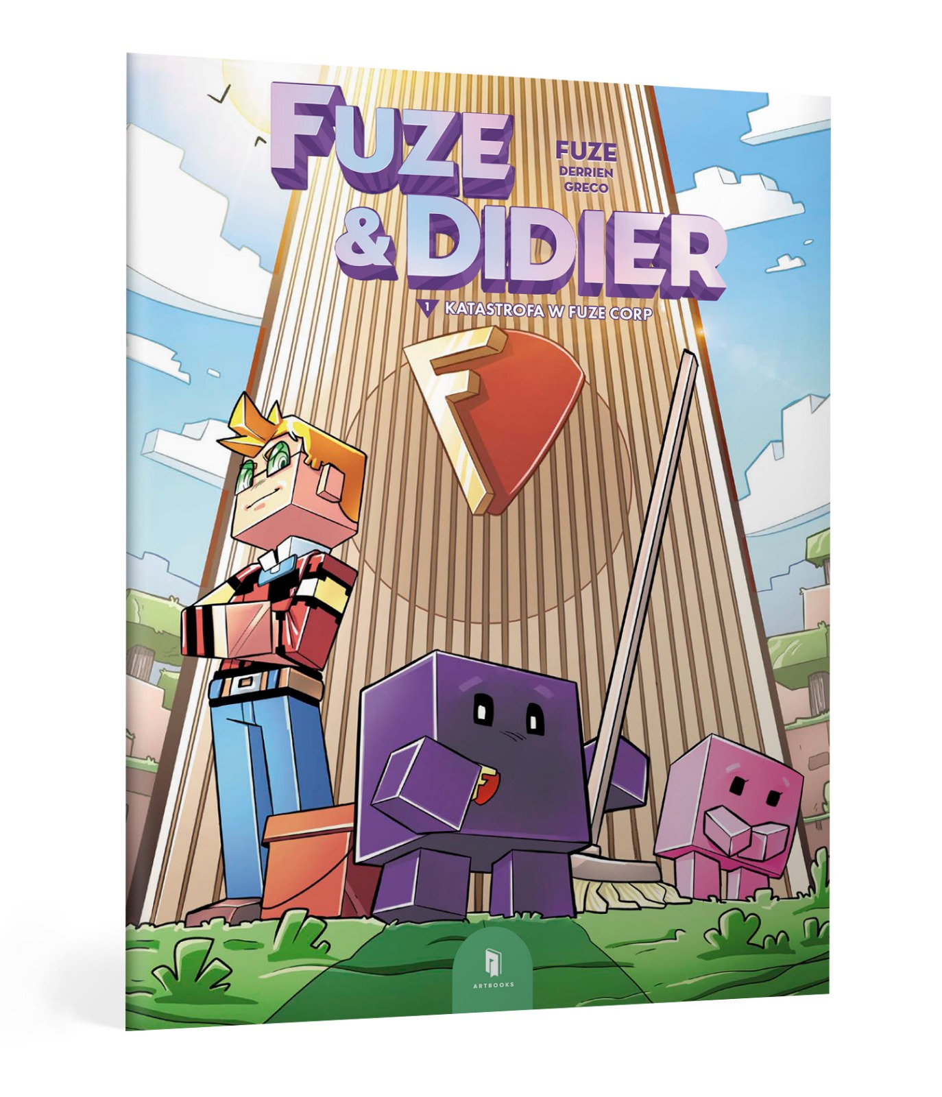 Okładka: Fuze i Didier. Katastrofa w Fuze Corp. Tom 1