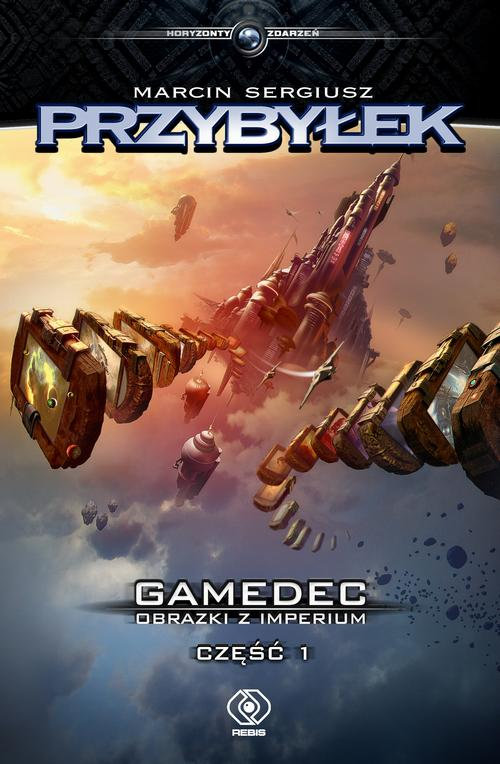 Okładka: Gamedec. Obrazki z Imperium. Część 1