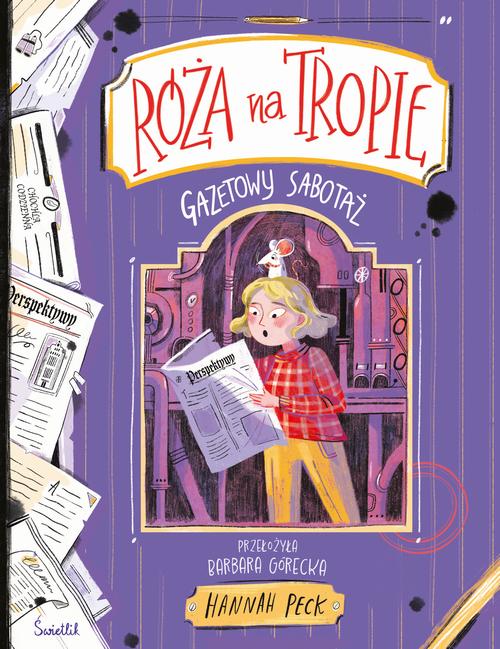 Okładka: Gazetowy sabotaż. Róża na tropie. Tom 3