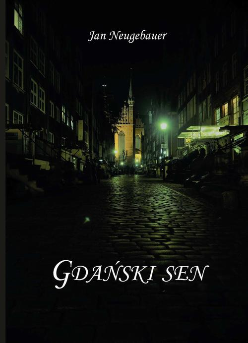 Okładka: Gdański sen