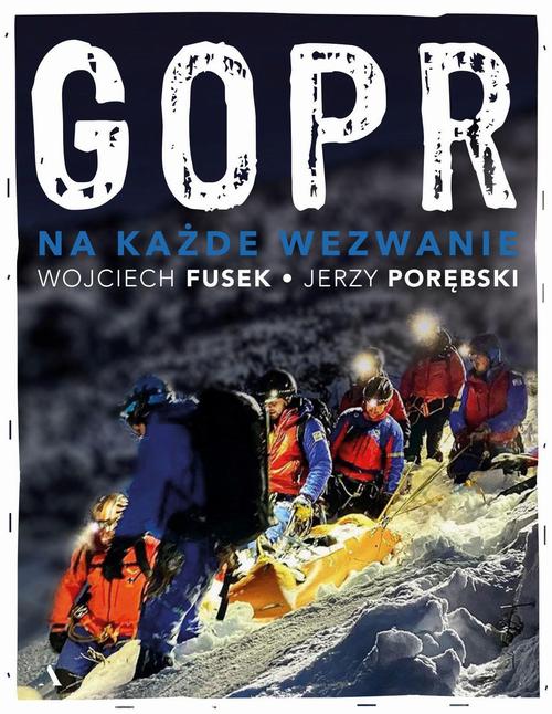 Okładka: GOPR Na każde wezwanie