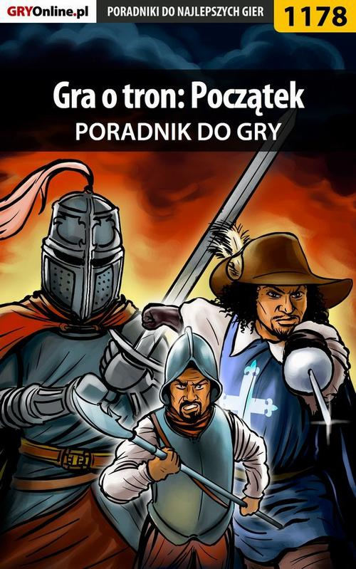 Okładka: Gra o tron: Początek - poradnik do gry