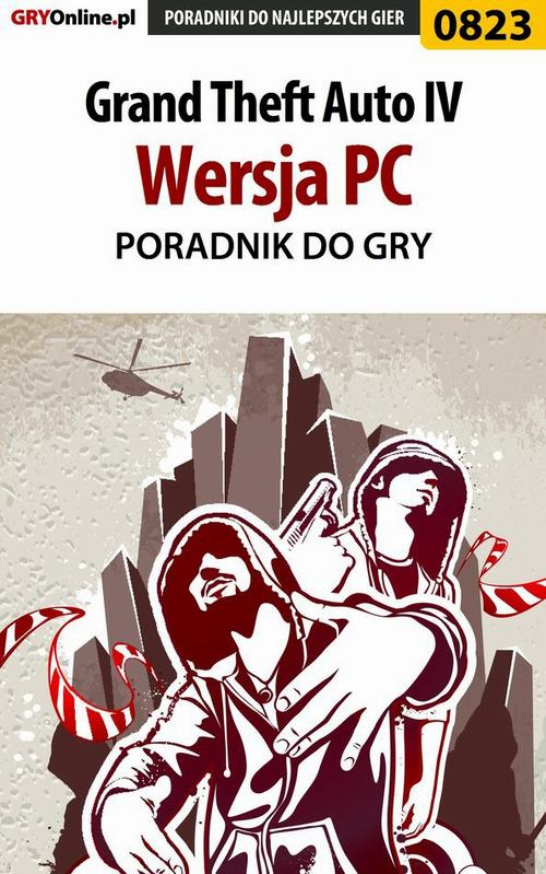 Okładka: Grand Theft Auto IV - PC - poradnik do gry