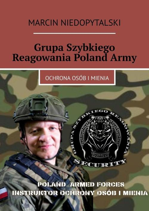 Okładka: Grupa Szybkiego Reagowania Poland Army