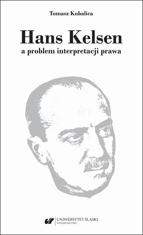 Okładka: Hans Kelsen a problem interpretacji prawa