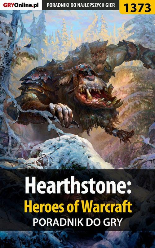 Okładka: Hearthstone: Heroes of Warcraft - poradnik do gry
