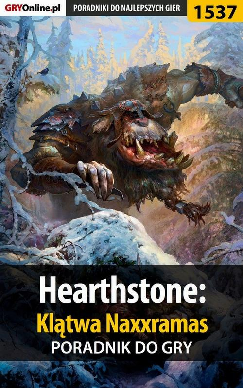 Okładka: Hearthstone: Klątwa Naxxramas - poradnik do gry